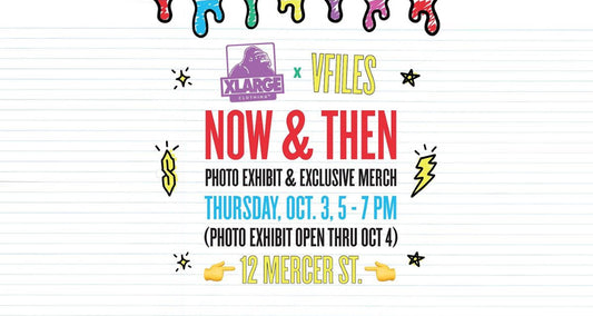 XLARGE Now & Then is back!